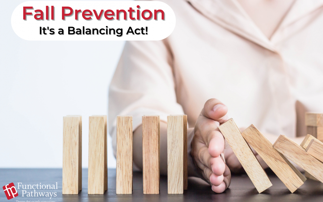 Fall Prevention: It’s All a Balancing Act!