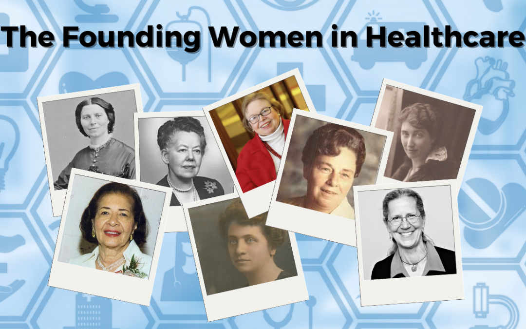 The Founding Women in Healthcare